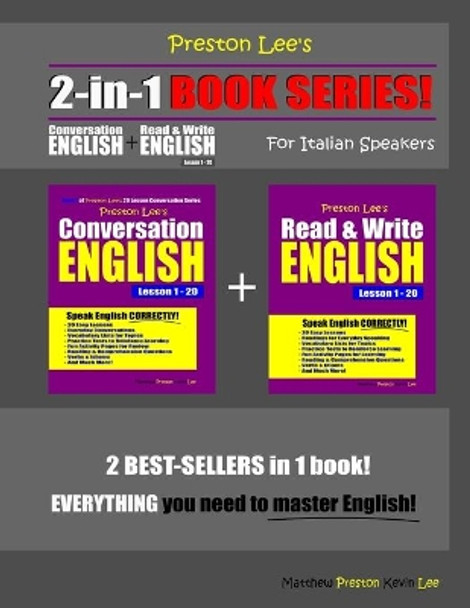 Preston Lee's 2-in-1 Book Series! Conversation English & Read & Write English Lesson 1 - 20 For Italian Speakers by Matthew Preston 9781675635902