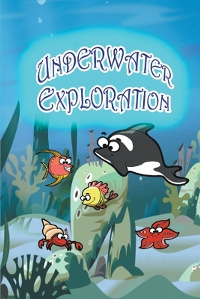 Underwater Exploration by Jupiter Kids 9781680323283