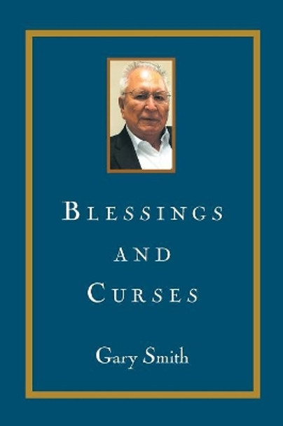 Blessings and Curses by Dr Gary Smith 9781684090297