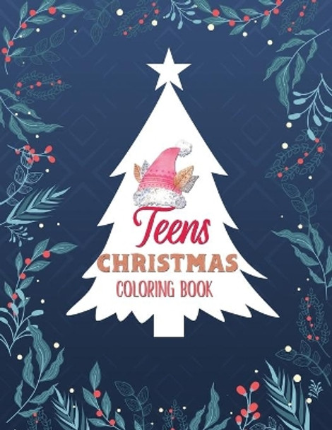 Teens Christmas Coloring Book: Christmas Fun Grayscale Coloring Pages, Coloring Book for Adults Featuring Beautiful Winter Florals, Relaxing Flower Patterns for Christmas Lovers, Teen Christmas Gift idea. by Voloxx Studio 9781708411695