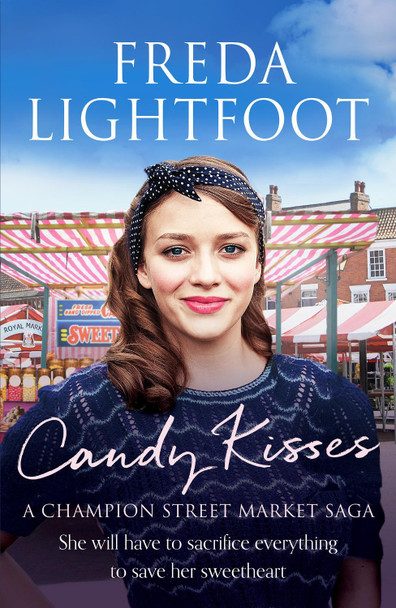 Candy Kisses by Freda Lightfoot