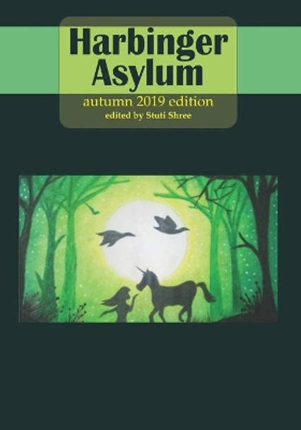 Harbinger Asylum: Fall 2019 by Stuti Shree 9781707669509