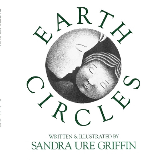 Earth Circles by Sandra Ure Griffin 9781716474590