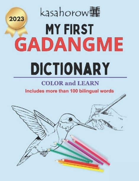 My First Gadangme Dictionary: Colour and Learn by Kasahorow 9781718642850
