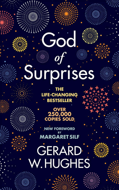 God of Surprises - NEW 2022 EDITION by Gerard W. Hughes