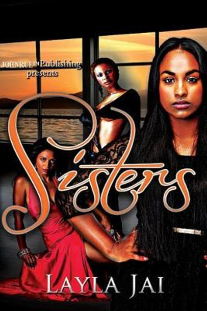 Sisters by Layla Jai 9781719329637