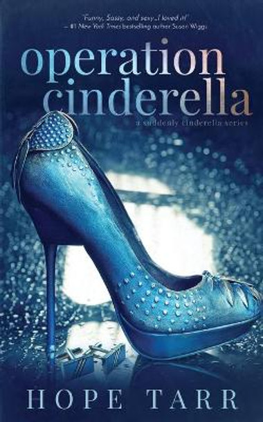 Operation Cinderella by Hope Tarr 9781622668496