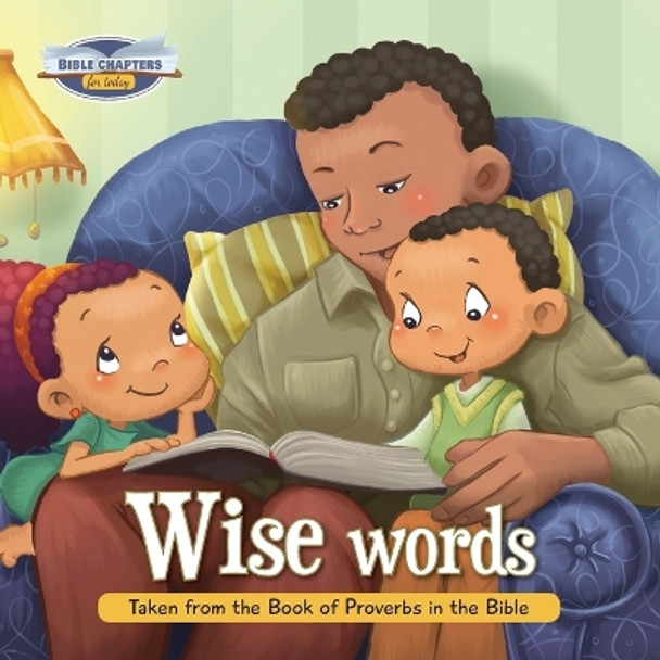 Wise Words: Taken from the Book of Proverbs in the Bible by Agnes De Bezenac 9781623876852