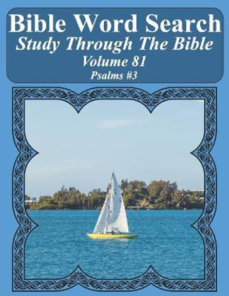 Bible Word Search Study Through the Bible: Volume 81 Psalms #3 by T W Pope 9781795716642