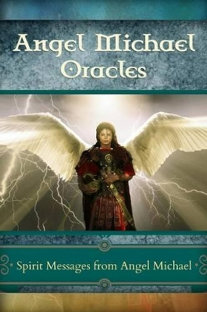 Angel Michael Oracles by Heaven Leigh 9781492230854