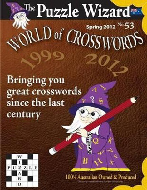 World of Crosswords No. 53 by The Puzzle Wizard 9781482507065