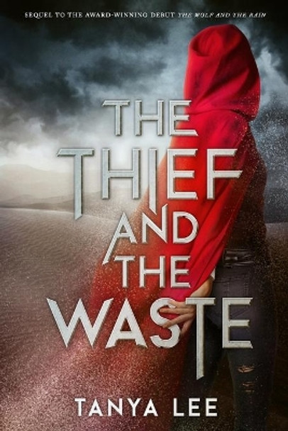 The Thief and the Waste by Tanya Lee 9781775392934