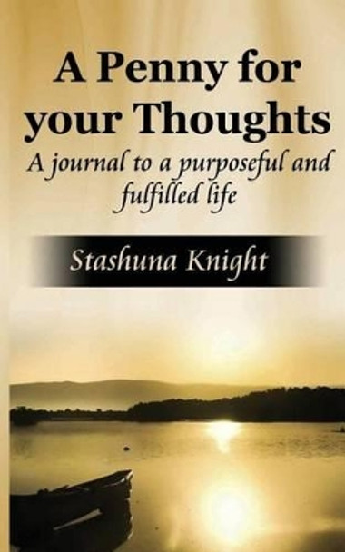 A Penny for your Thoughts by Stashuna Knight 9781482787399
