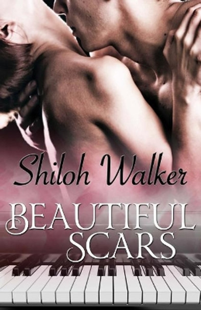 Beautiful Scars by Shiloh Walker 9781977610928