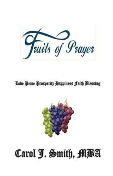 Fruit's of Prayer by Ameea S Robinson 9781490364865