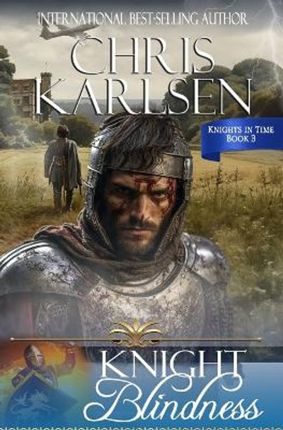 Knight Blindness by Chris Karlsen 9781491019122