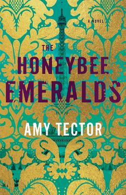 The Honeybee Emeralds by Amy Tector
