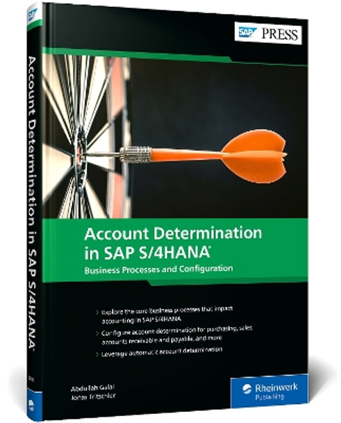 Account Determination in SAP S/4HANA: Business Processes and Configuration by Abdullah Galal 9781493224166