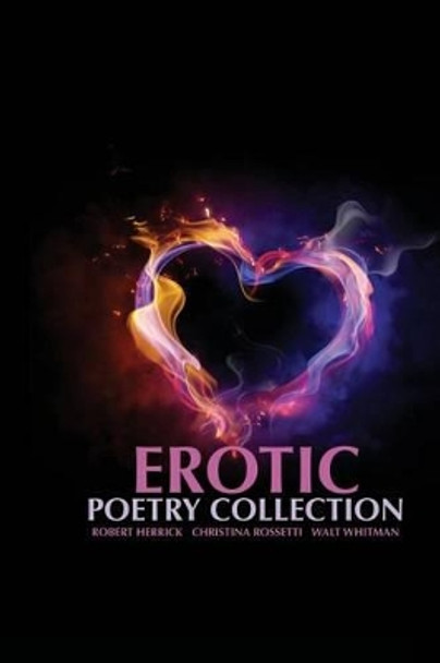 Erotic Poetry Collection by Robert Herrick 9781480269743