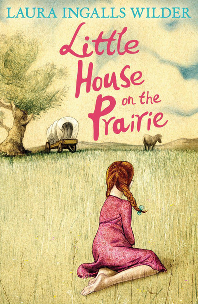 Little House on the Prairie (The Little House on the Prairie) Laura Ingalls Wilder 9781405272155