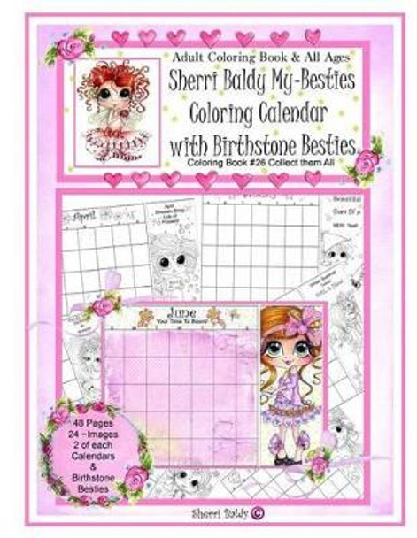 Sherri Baldy My Besties Coloring Calendar with Birthstone Besties Coloring Book by Sherri Ann Baldy 9781945731105