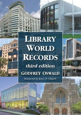 Library World Records by Godfrey Oswald 9781476667775