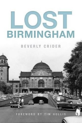Lost Birmingham by Beverly Crider 9781609499884