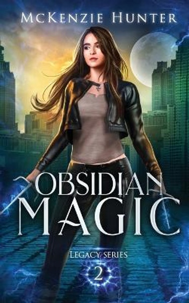 Obsidian Magic by McKenzie Hunter 9781946457806