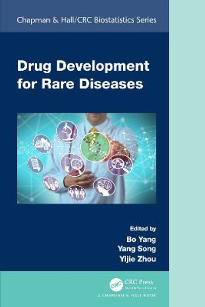 Drug Development for Rare Diseases by Bo Yang