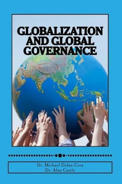 Globalization and Global Governance by Alan Castle 9781523632701