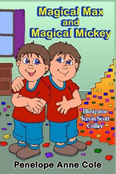 Magical Max and Magical Mickey by Penelope Anne Cole 9781517082000