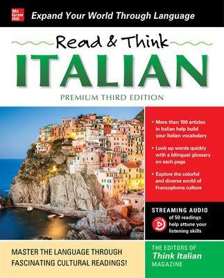 Read & Think Italian, 3rd Edition by The Editors of Think Italian! Magazine