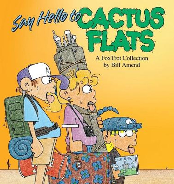Say Hello to Cactus Flats: A Fox Trot Collection by Bill Amend 9780836217209