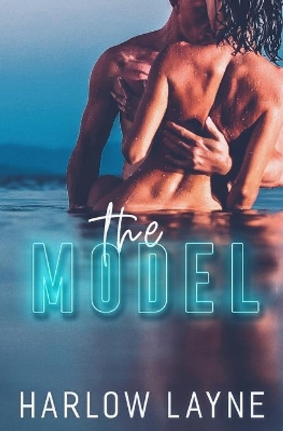 The Model: A Workplace Romance by Harlow Layne 9781950044092