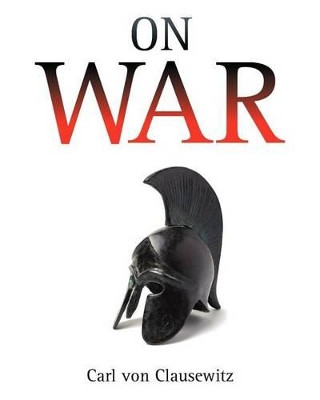On War by Carl Von Clausewitz 9781619491496