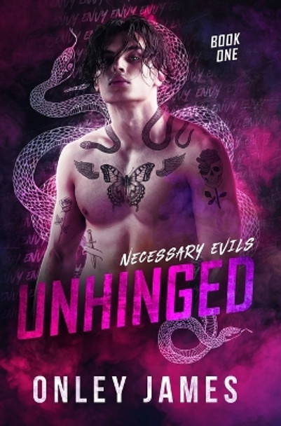 Unhinged by Onley James 9781684891542