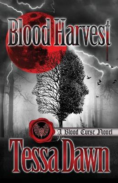 Blood Harvest by Tessa Dawn 9781937223441