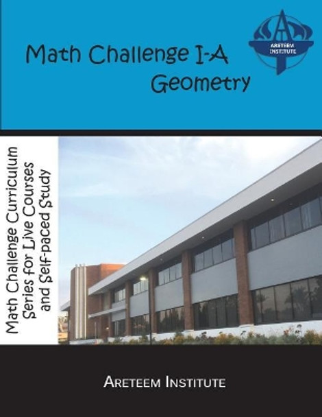Math Challenge I-A Geometry by John Lensmire 9781944863159