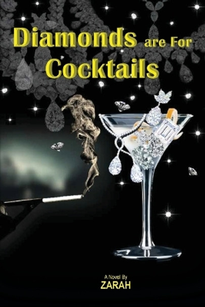 Diamonds are for Cocktails by Zarah Maillard 9781945674419