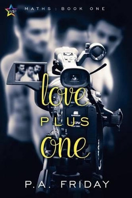 Love Plus One by P a Friday 9781945952449