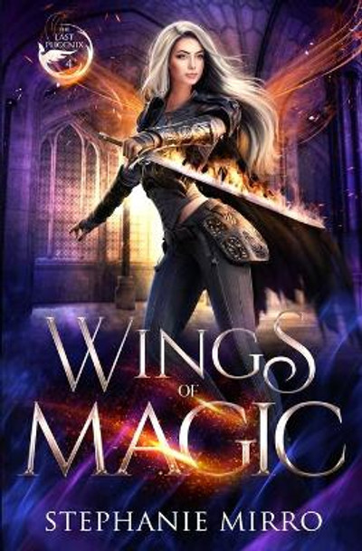 Wings of Magic: An Urban Fantasy Romance by Stephanie Mirro 9781945994647