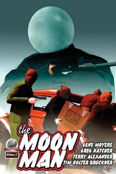 The Moon Man Volume 2 by Greg Hatcher 9781946183354