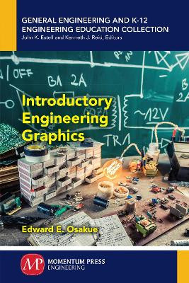 Introductory Engineering Graphics by Edward E Osakue 9781947083608