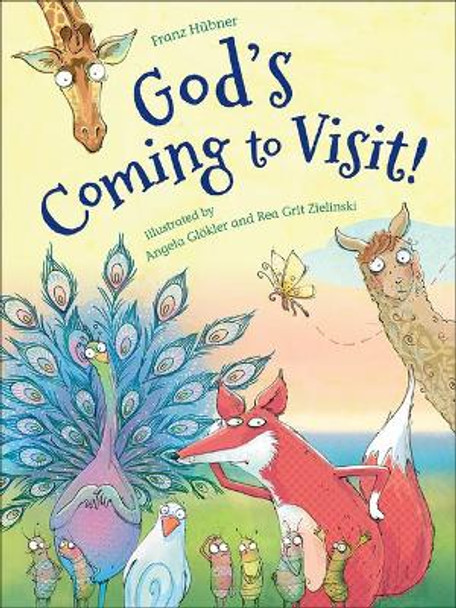 God's Coming to Visit! by Franz Hubner 9781947888289