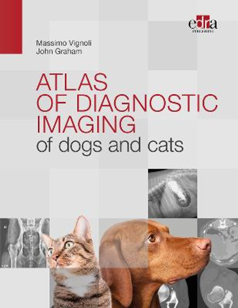 Atlas of diagnostic imaging of dogs and cats by Massimo Vignoli