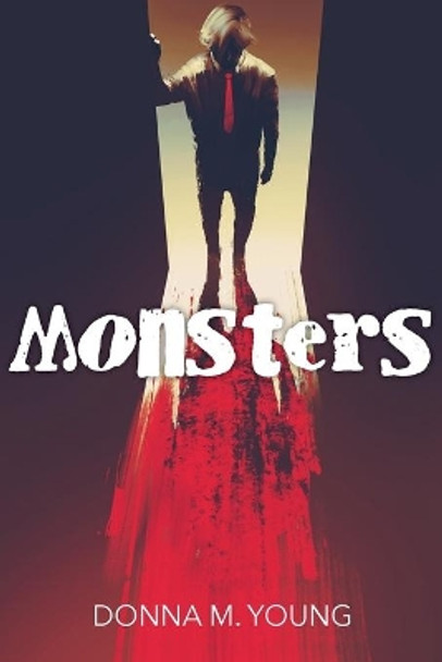 Monsters by Donna M Young 9781947143104