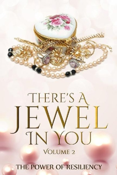 There's A Jewel In You, Volume 2 by Alexis Bates 9781948829045