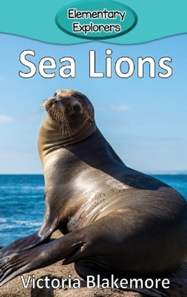 Sea Lions by Victoria Blakemore 9781948388696