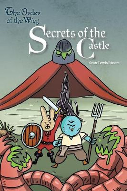Secrets of the Castle by Scott Lewis Broom 9781949522495