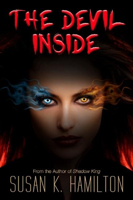 The Devil Inside by Susan K Hamilton 9781950301201